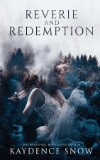 Reverie and Redemption