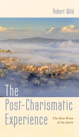 Post-Charismatic Experience