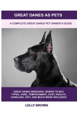 Great Danes as Pets