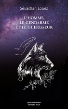 L'homme, le gendarme et le guérisseur
