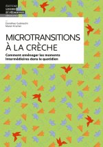 Microtransitions à la crèche - Comment aménager les moments intermédiaires dans le quotidien