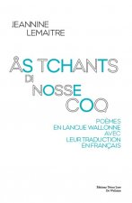 Ås tchants di nosse coq