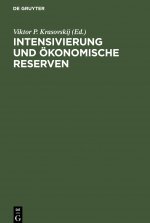 Intensivierung und oekonomische Reserven