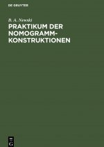 Praktikum der Nomogramm-Konstruktionen