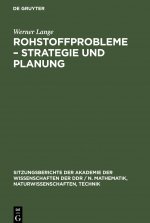 Rohstoffprobleme ? Strategie und Planung