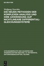 neuen Methoden der komplexen Analysis und ihre Anwendung auf nichtlineare Differentialgleichungssysteme