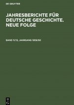 Jahresberichte fur deutsche Geschichte. Neue Folge