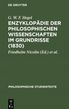 Enzyklopadie der philosophischen Wissenschaften im Grundrisse (1830)
