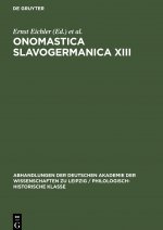 Onomastica Slavogermanica XIII