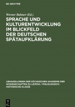 Sprache und Kulturentwicklung im Blickfeld der Deutschen Spataufklarung