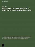 Heizkraftwerke auf Luft- und Gasturbinengrundlage