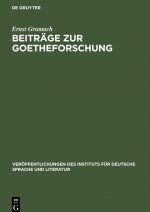 Beitrage zur Goetheforschung