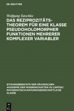 Reziprozitatstheorem fur eine Klasse pseudoholomorpher Funktionen mehrerer komplexer Variabler
