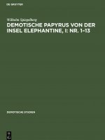 Demotische Papyrus von der Insel Elephantine, I