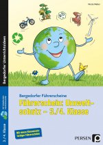 Führerschein: Umweltschutz - 3./4. Klasse