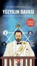 Yüzyilin Davasi - Adnan Oktar Silahli Suc Örgütü