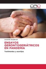 ENSAYOS GERONTOGERIÁTRICOS EN PANDEMIA