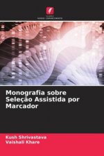 Monografia sobre Seleç?o Assistida por Marcador