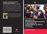 Desafios do desenvolvimento humano e processos de reconciliaç?o na África Ocidental