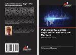 Vulnerabilit? sismica degli edifici nel nord del Marocco