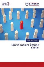 Din ve Toplum Üzerine Yaz?lar