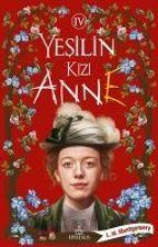 Yesilin Kizi Anne - 4