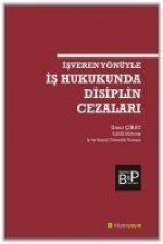 Isveren Yönuyle Is Hukukunda Disiplin Cezalari