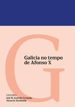 GALICIA NO TEMPO DE AFONSO X