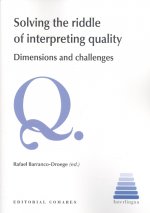 Solving the riddle of interpreting quality