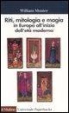 Riti, mitologia e magia in Europa all'inizio dell'età moderna