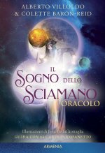 sogno dello sciamano. Oracolo