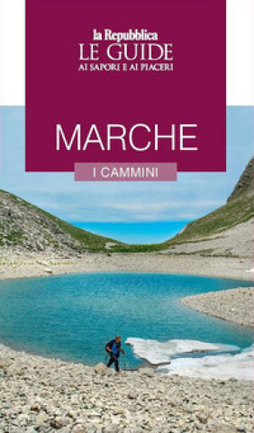 Marche. I cammini. Le guide ai sapori e ai piaceri / Najlacnejšie knihy