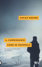 commissario cade in trappola
