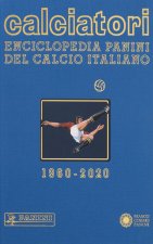 Calciatori. Enciclopedia Panini del calcio italiano