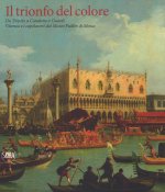 trionfo del colore. Da Tiepolo a Canaletto e Guardi. Vicenza e i capolavori del Museo Puskin di Mosca