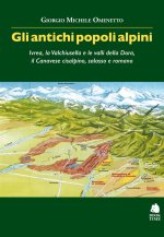 antichi popoli alpini. Ivrea, la Valchiusella e le valli della Dora, il Canavese cisalpino, salasso e romano
