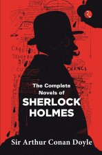 COMPLETE NOVELS OF SHERLOCK HOLMES