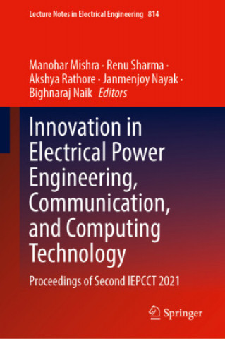 Innovation in Electrical Power Engineering, Communication, and Computing Technology