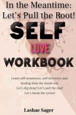 Self-Love Workbook In the Meantime