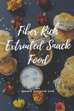Fiber Rich Extruded Snack Food