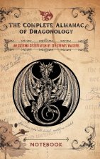 Complete Almanac of Dragonology - Notebook