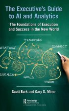Executive's Guide to AI and Analytics