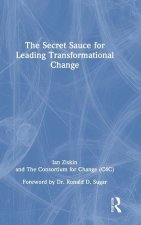 Secret Sauce for Leading Transformational Change