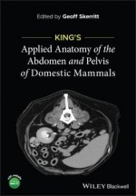 King's Applied Anatomy of the Abdomen and Pelvis of Domestic Mammals