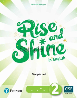 Rise and Shine Level 2 Teacher's Book with Pupil's eBook, Activity eBook, Presentation Tool, Online Practice and Digital Resources