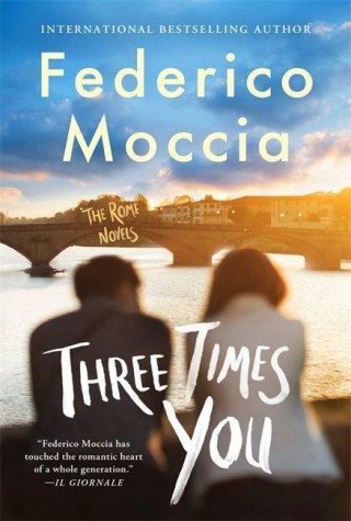 Three Times You (Federico Moccia)(Puha kötésű)