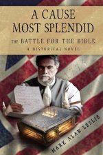 Cause Most Splendid