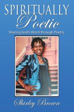 Spiritually Poetic