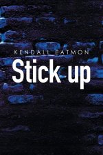 Stick Up