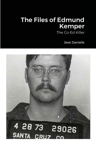 Files of Edmund Kemper